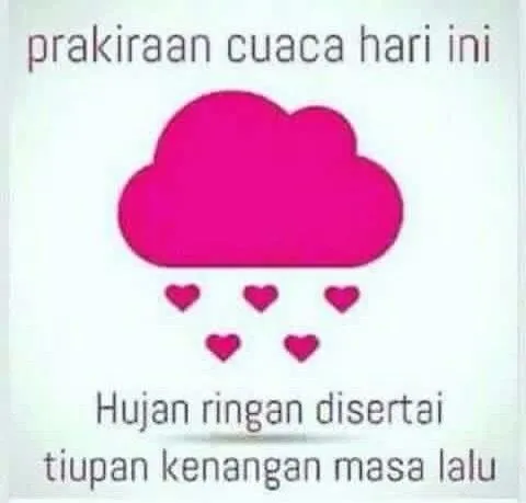 18 Meme Ini Meyakinkanmu Jika Musim Hujan Bawa Perasaan Jadi Gelisah, Cepatlah Datang Musim Kemarau! 22 musim hujan