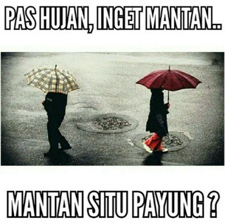 18 Meme Ini Meyakinkanmu Jika Musim Hujan Bawa Perasaan Jadi Gelisah, Cepatlah Datang Musim Kemarau! 27