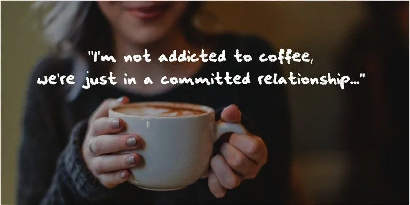 10 Quotes Tentang Semangat dalam Secangkir Kopi. Kamu yang Sudah Jadi Pecandu, Pasti Mengerti! 12
