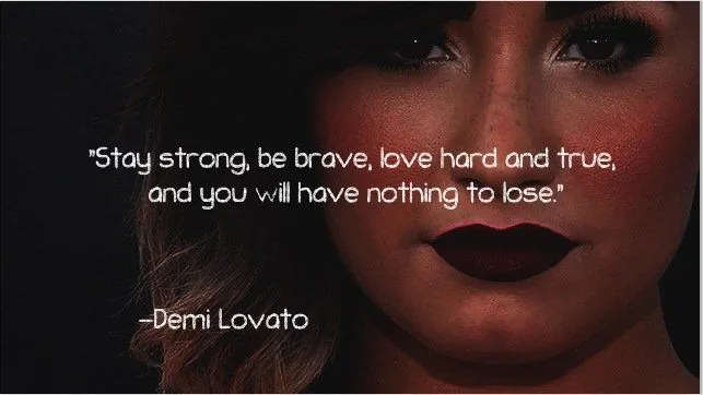 Tak Ada Manusia yang Sempurna! 15 Quotes Demi Lovato Ini Buat Kamu yang Selalu Merasa Rendah Diri! 27