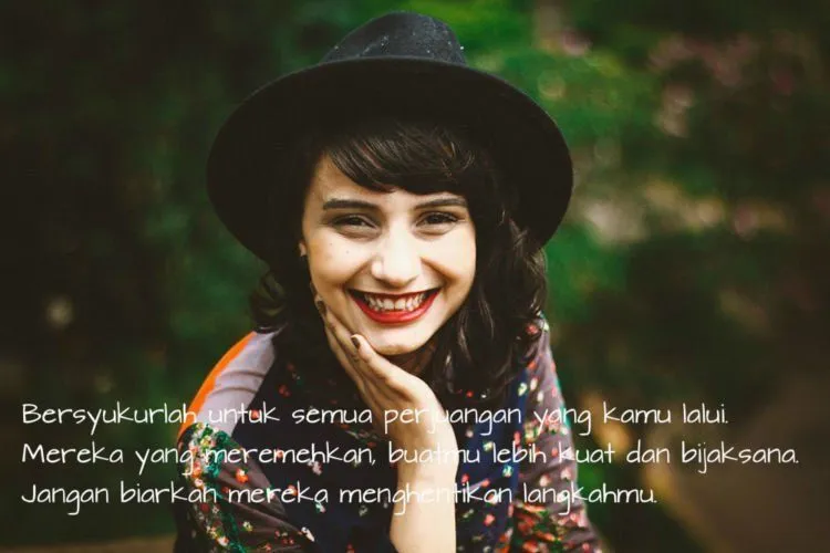 Tak Usah Risau Saat Kamu Diremehkan, 15 Quotes Ini akan Kembali Meneguhkan Langkahmu 20