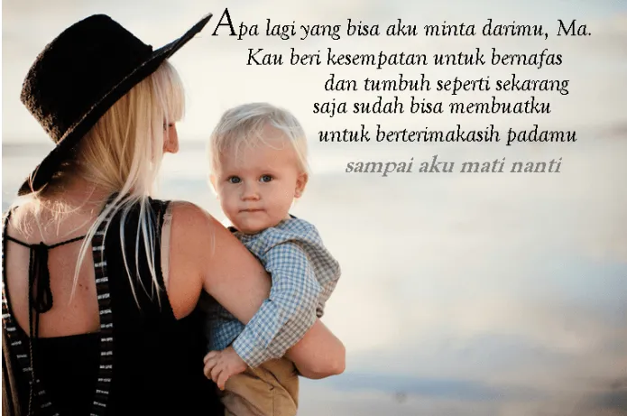 15 Quotes Untuk Ucapan Di Hari Ibu, Sampaikan Pada Mama Tanpa Harus Malu 16