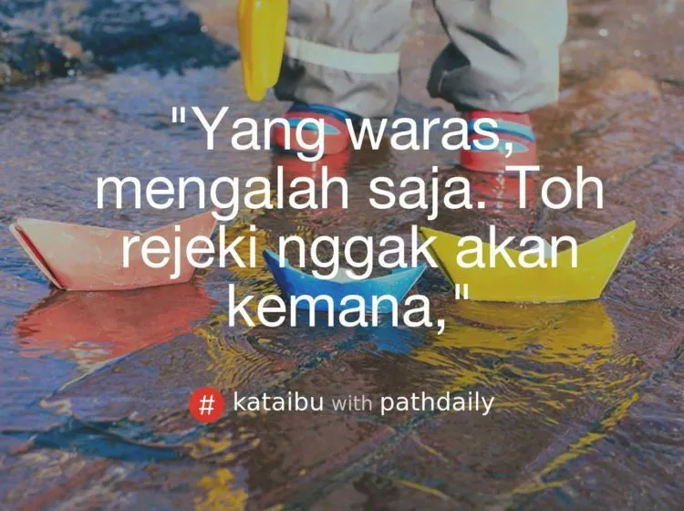9 Wejangan Ibu yang Bikin Hati Hangat Tiap Kali Dengar. Tiap Hari Kangen Terus Jadinya 10