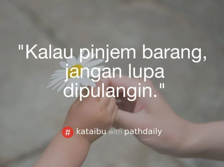 9 Wejangan Ibu yang Bikin Hati Hangat Tiap Kali Dengar. Tiap Hari Kangen Terus Jadinya 14