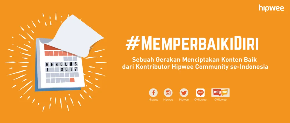 #MemperbaikiDiri : Sebuah Gerakan Menciptakan Konten Baik Untuk Menyambut Tahun 2017