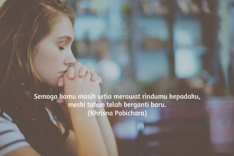 11 Quotes Rindu ini Akan Menenangkan Kalian yang Kangen 20