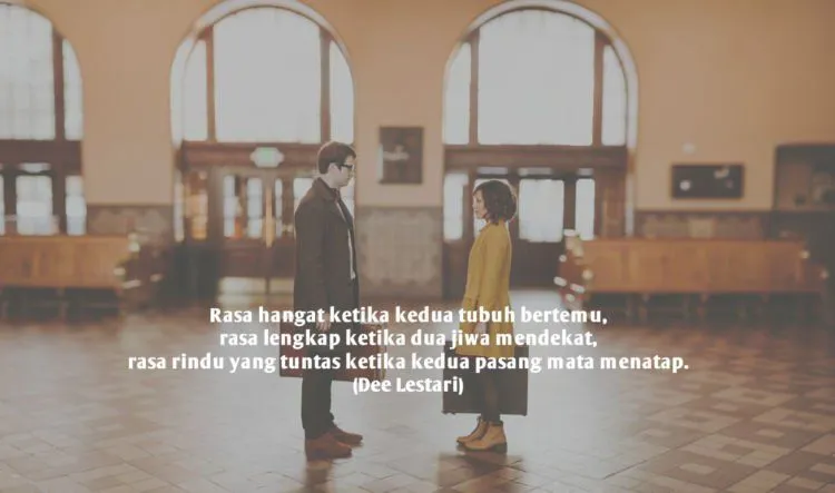 11 Quotes Rindu ini Akan Menenangkan Kalian yang Kangen 16