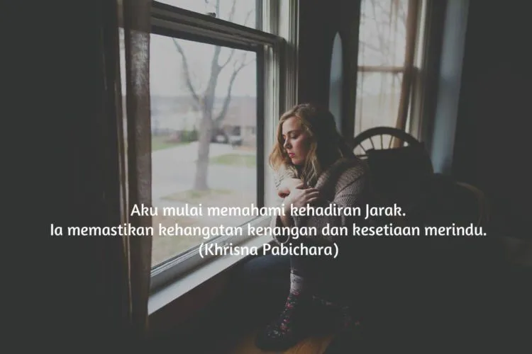 11 Quotes Rindu ini Akan Menenangkan Kalian yang Kangen 22