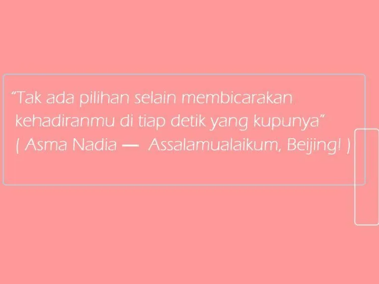 Belajar Soal Cinta yang Sederhana, dari 14 Quotes Milik Asma Nadia 16