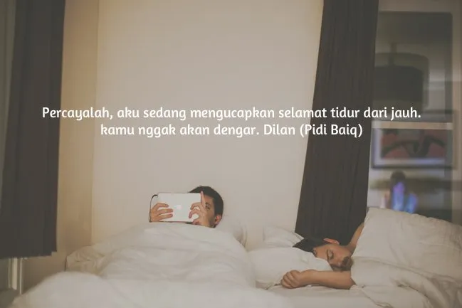 Biarpun Santai Dan Sederhana, 10 Kata Dilan Ini Tetap Juara Andai Saja Cowokmu Mengatakannya 19