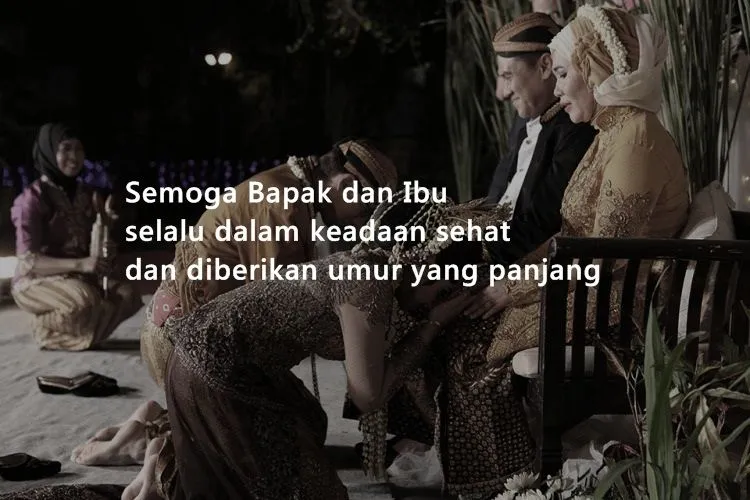 9+ Kata-Kata Sungkeman Pernikahan yang Bermakna 21