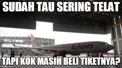 20 Meme Ini Mewakili Derita Penumpang Lion Air yang Serasa Naik Angkot, Ngetem Dulu Sebelum Terbang 33