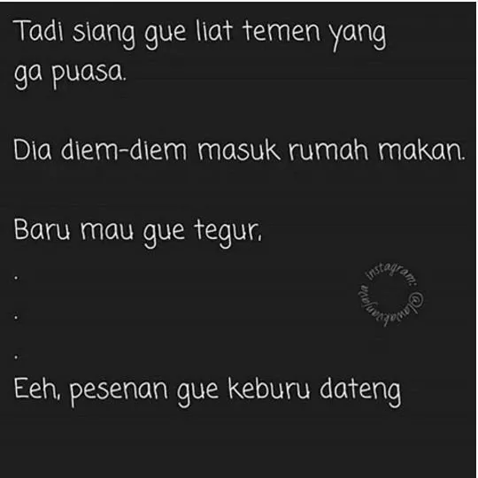17 Meme Kocak Batal Puasa yang Pasti Bikin Kamu Ngakak, Kecuali Kamu Udah Pernah Ngelakuin Juga :) 22