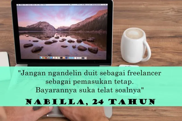 13 Celotehan Suka Duka Jadi Freelancer. Walau Sering Disepelekan, Yang Penting Kerja Sih 22