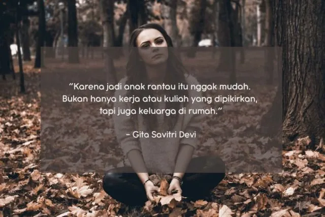 10 Quote Gita Savitri yang Perlu Direnungkan, Biar Kamu Tak Mudah Menyerah Di Perantauan 11