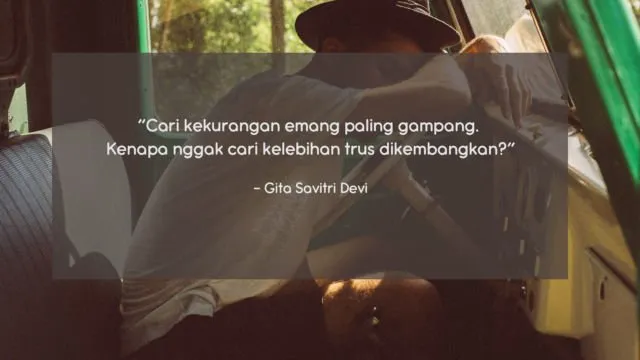 10 Quote Gita Savitri yang Perlu Direnungkan, Biar Kamu Tak Mudah Menyerah Di Perantauan 15