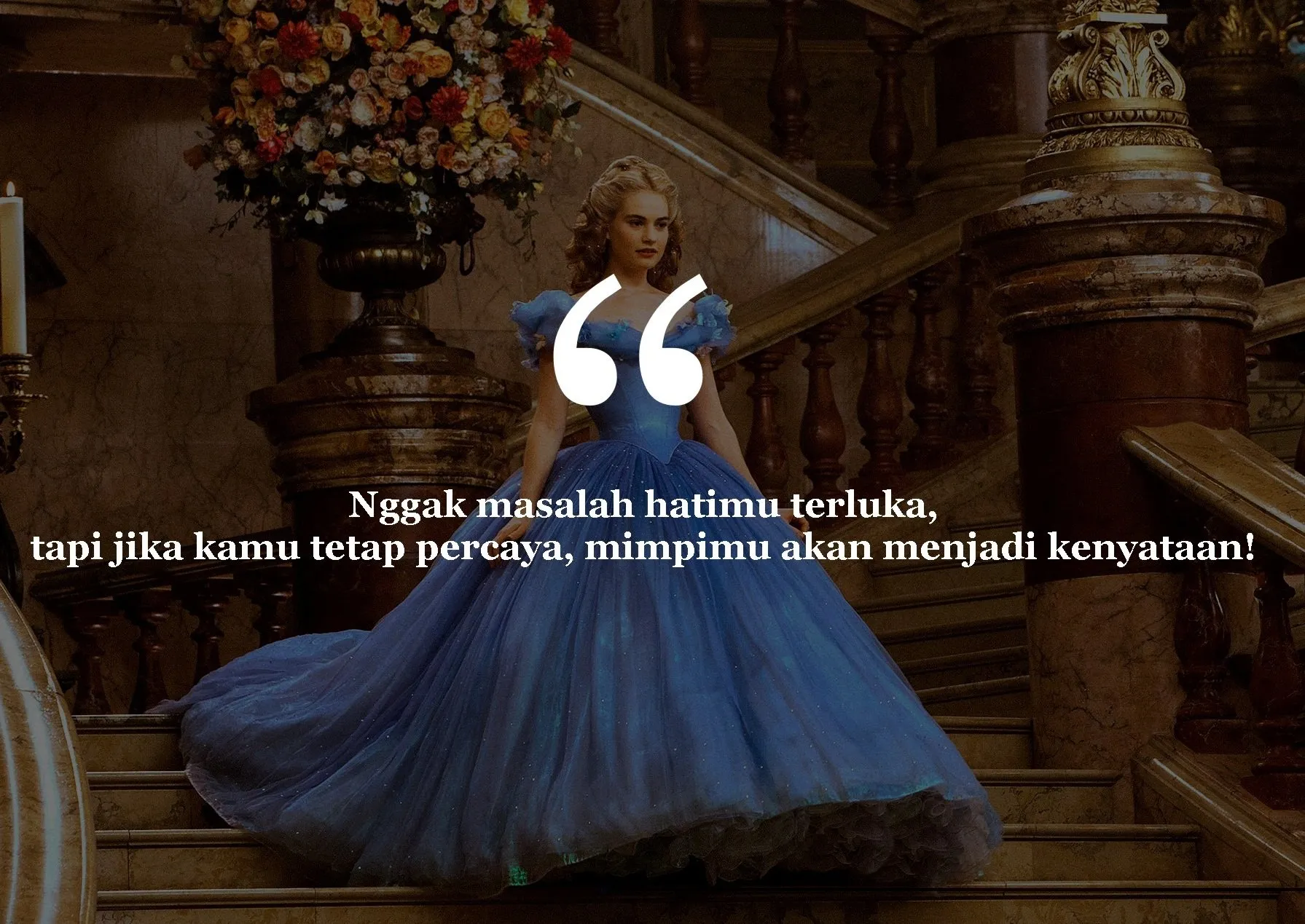 10 Kutipan Hebat Dari Princess Disney yang Bakal Bikin Kegalauanmu Hilang. Sederhana Tapi Ngena! 15