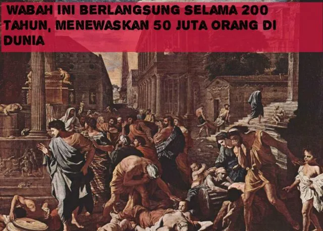 11 Wabah Penyakit Paling Mematikan dalam Peradaban Manusia. Semoga Nggak Terulang Lagi Ya 13