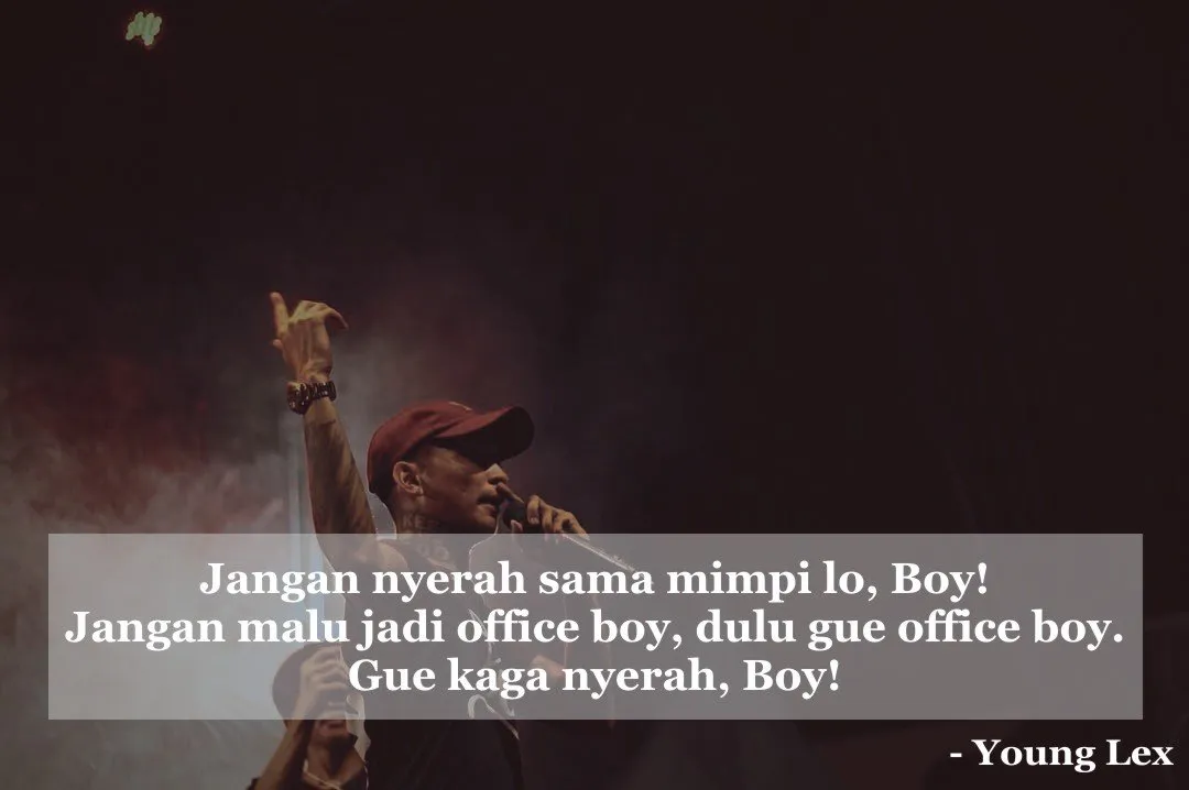 Ujaran dari Young Lex yang Bisa Jadi Inspirasi Para Cowok. Jangan Lihat Orangnya, Lihat Isinya! 11