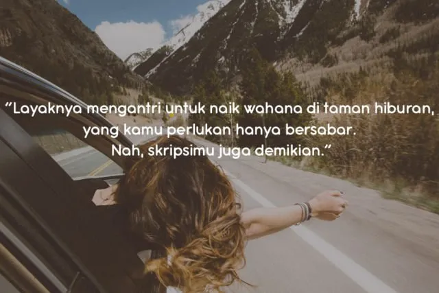 Biar Lebih Semangat Mengerjakan Skripsi, 10 Kutipan Ini Wajib Kamu Baca dan Resapi 14