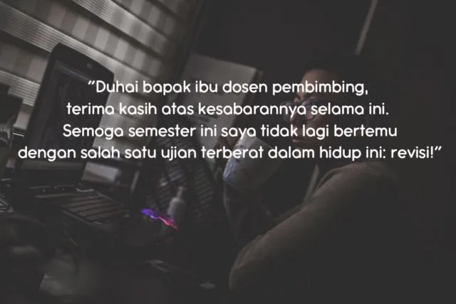 Biar Lebih Semangat Mengerjakan Skripsi, 10 Kutipan Ini Wajib Kamu Baca dan Resapi 16