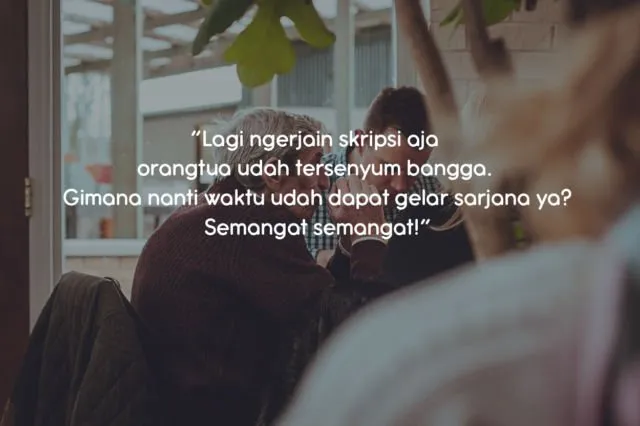 Biar Lebih Semangat Mengerjakan Skripsi, 10 Kutipan Ini Wajib Kamu Baca dan Resapi 19
