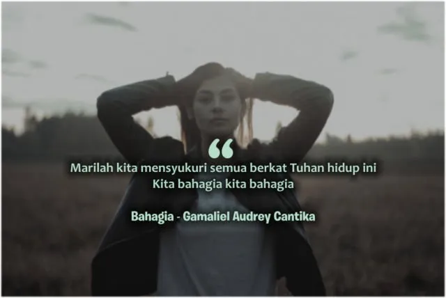 10 Lagu yang Perlu Kamu Dengar dan Resapi, Biar Setiap Hari Bisa Lebih Percaya Diri 19