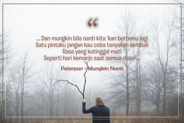 Setiap Melihat 9+ Kalimat ini, Pasti Kamu Bacanya Sambil Nyanyi. Awas, Jadi Keterusan Nanti~ 13