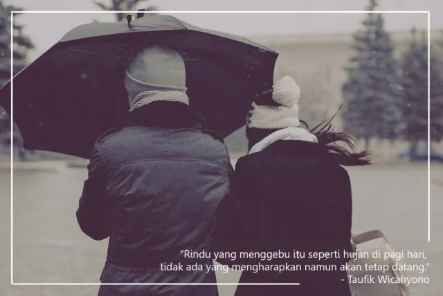 Kumpulan Quotes Tema Hujan yang Pas untuk Menemani Hari atau Dikirim ke Kekasih Hati 20