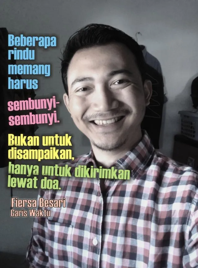 Jika Pakai Quotes Tere Liye Dilarang, Masih Ada 11 Quotes Lain yang Cocok Dipajang di Foto Selfie 13