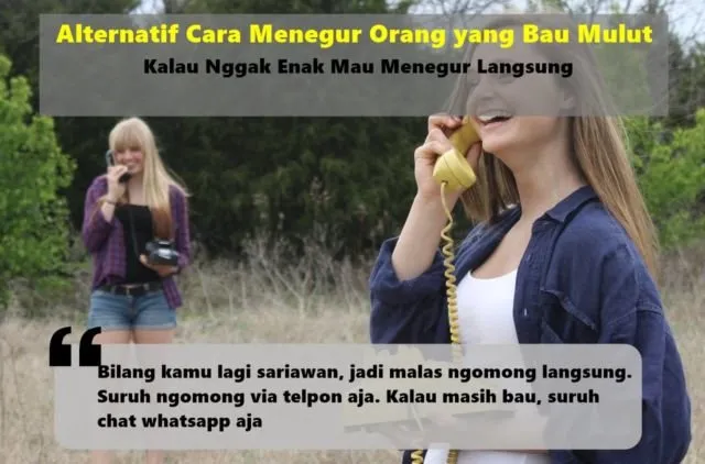 Bingung Menegur Orang yang Bau Mulut? Biar Enak Ngobrolnya, Coba Deh Terapkan 8 Alternatif Cara Ini 16
