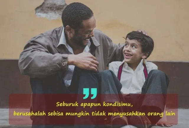 10 Wejangan Orangtua yang Selalu Kamu Ingat, Sebab ini Pedoman yang Bikin Dirimu Kuat 13