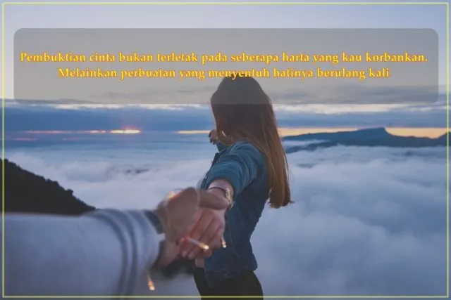 10 Kutipan yang Membuatmu Percaya Bahwa Materi Bukan Landasan Utama Cinta 17