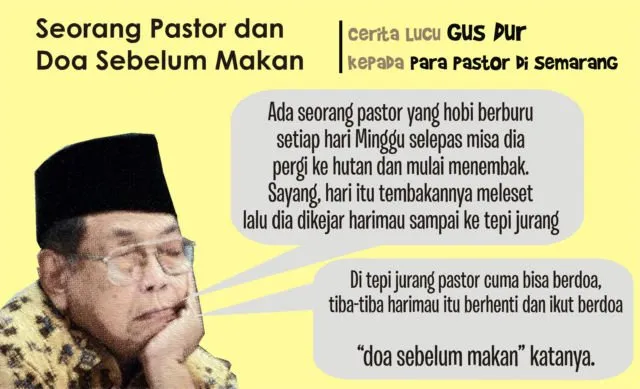 Segarkan Pikiran dengan Candaan Khas Ala Gus Dur. Baca Nih, Biar Nggak Saling Benci di Medsos! 11