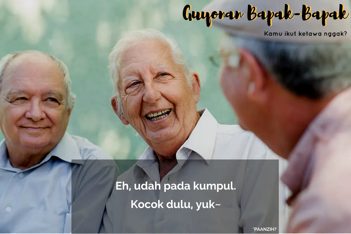 9 Lawakan Khas Bapak-Bapak yang Dijamin Bikin Kamu Kesel Banget Dengarnya. Buktiin Sendiri Deh! 10
