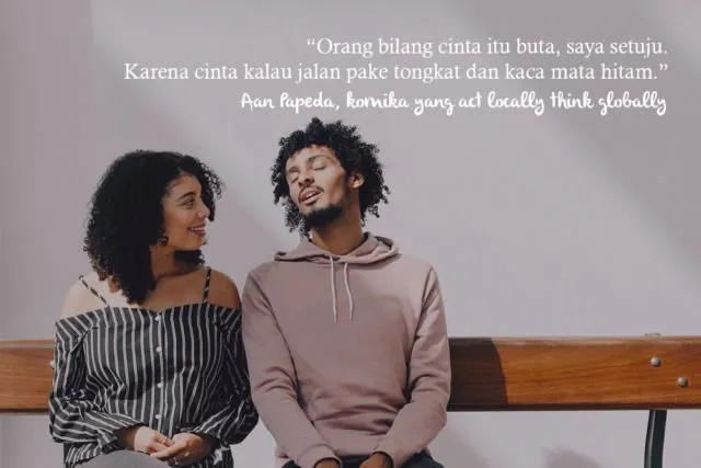 9+ Kutipan Cinta ala Komika. Bapernya Tetap Ada Meski Dibalut Canda 20