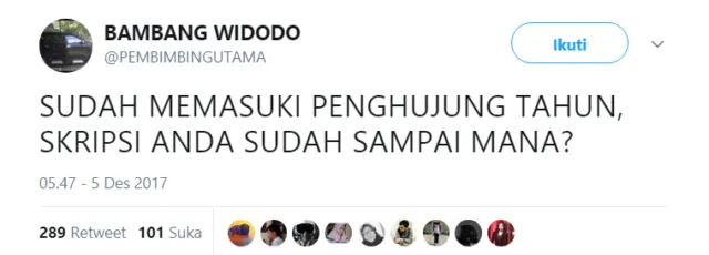 Buat para Mahasiswa, Simak Baik-Baik Twit Bijak dari @PEMBIMBINGUTAMA Ini Kalau Mau Cepat Lulus~ 23