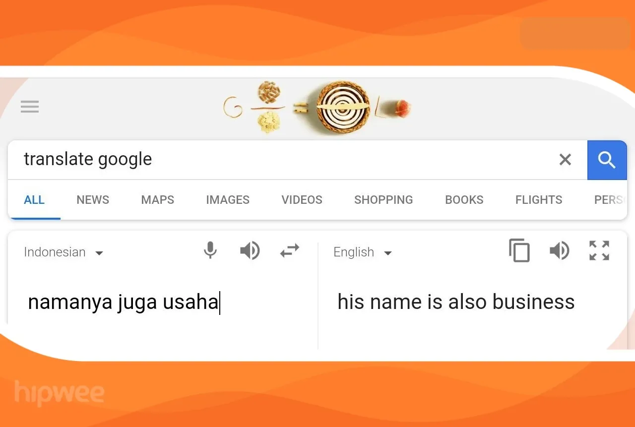Begini Jadinya Kalau 12 Istilah ini Kamu Pasrahin ke Google Translate. Nggak Akurat, Banyak Ngaconya