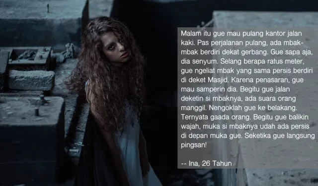 5+ Pengakuan dari Mereka yang Pernah Lihat Penampakan. Asli, Bikin Merinding Gila 9