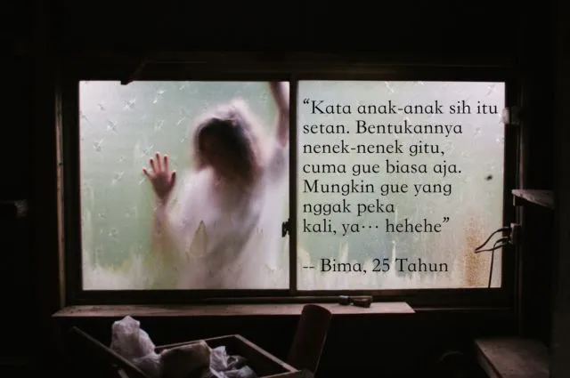 5+ Pengakuan dari Mereka yang Pernah Lihat Penampakan. Asli, Bikin Merinding Gila 14