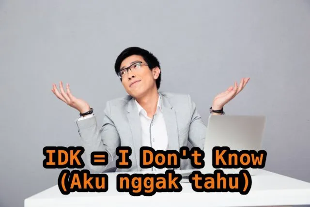 17 Akronim Bahasa Inggris yang Sering Dipakai Chattingan, Belajar di sini Biar Nggak Lagi Tanya Teman 28
