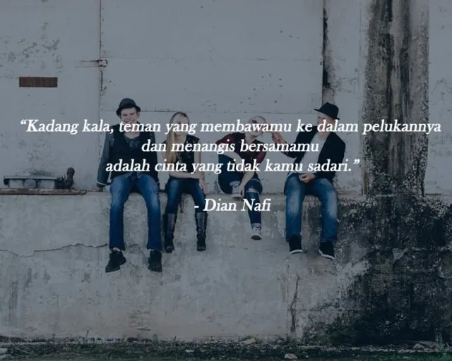 11 Kutipan Untukmu yang Memendam Rasa Sama Sahabat. Semoga Menenangkan dan Membuatmu Makin Kuat 16