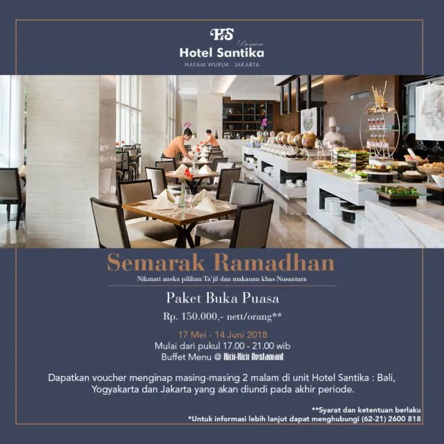 Semarakkan Ramadan, ini nih Menu Buka Puasa Spesial dari Hotel Santika Premiere Hayam Wuruk 4
