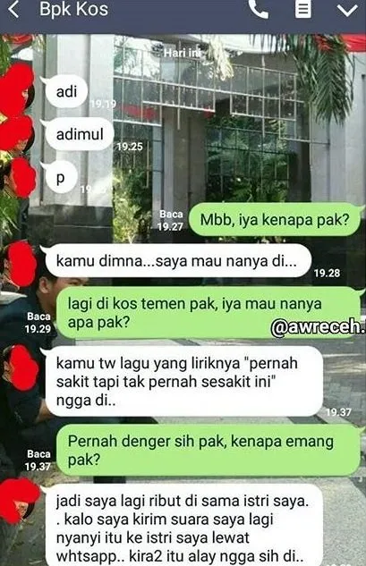 18 Percakapan Kocak Anak Kuliah dengan Bapak Kosan. Akrab Banget Sih, Dijadiin Tempat Curhat, Kan~ 19