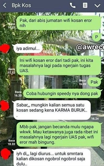 18 Percakapan Kocak Anak Kuliah dengan Bapak Kosan. Akrab Banget Sih, Dijadiin Tempat Curhat, Kan~ 23