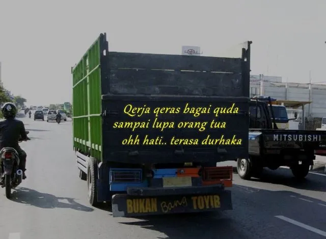 13 Tulisan di Belakang Truk Pantura ala Generasi Milenial. Jokes-nya Sudah Cukup Receh Belum nih? 26