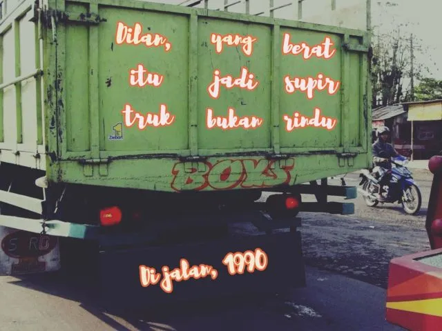 13 Tulisan di Belakang Truk Pantura ala Generasi Milenial. Jokes-nya Sudah Cukup Receh Belum nih? 22