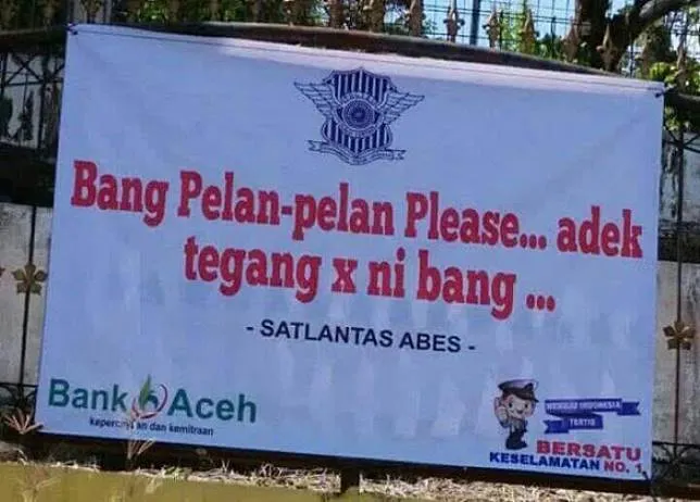 Saking Kreatifnya, 14 Spanduk Peringatan ini Pasti Bikin Kamu Otomatis Taat Aturan. Masih Mau Bandel? 25