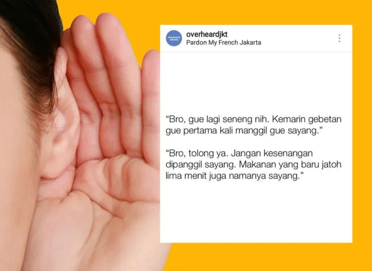 12 Hasil Nguping Curhatan Banyak Orang di @overheardjkt. Pas Banget sama Kamu Juga Nggak nih? 14