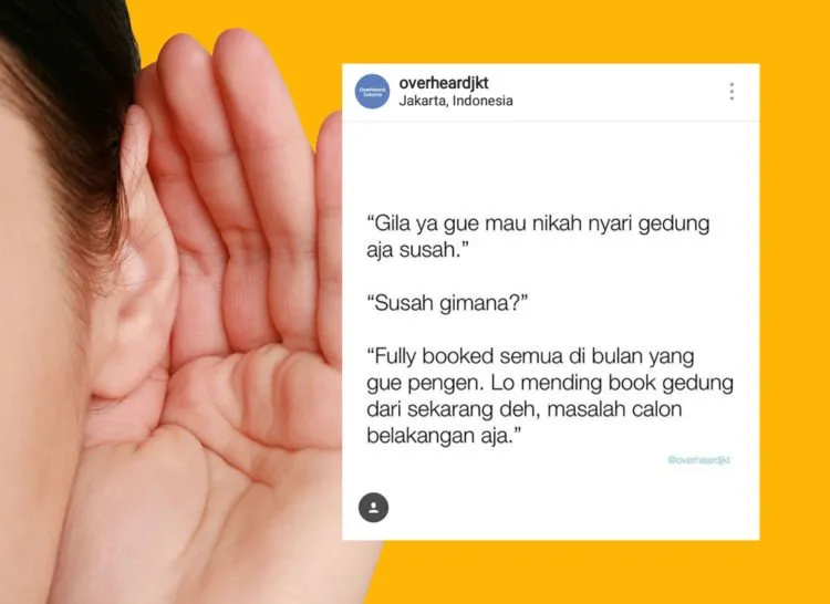 12 Hasil Nguping Curhatan Banyak Orang di @overheardjkt. Pas Banget sama Kamu Juga Nggak nih? 16